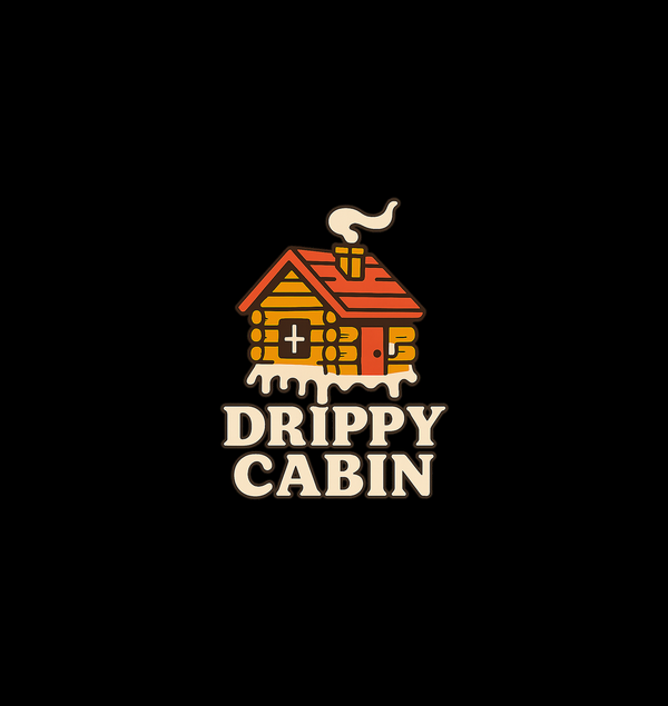 DRIPPY CABIN
